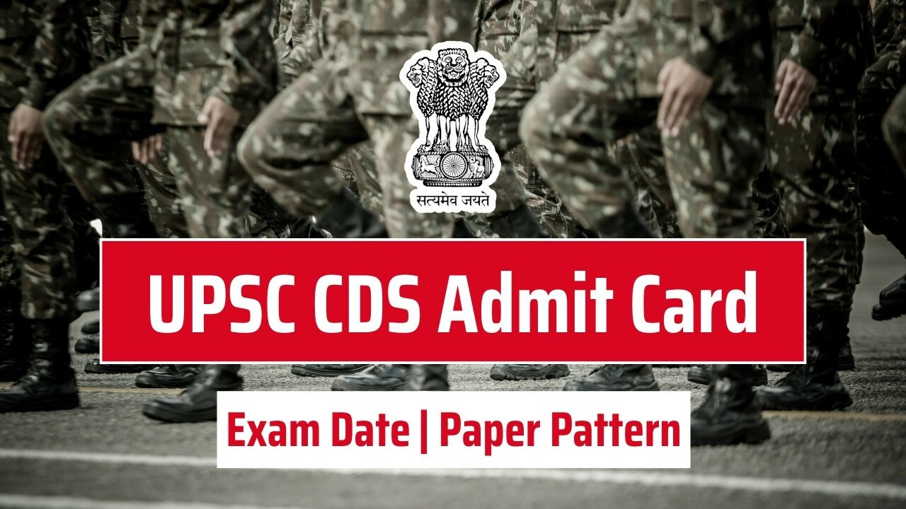 UPSC CDS Admit Card