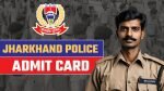 jharkhand police admit card